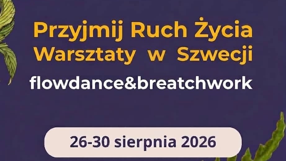 Przyjmij Ruch Życia – warsztaty flowdance i breathwork w Szwecji, 26-30 sierpnia 2026
