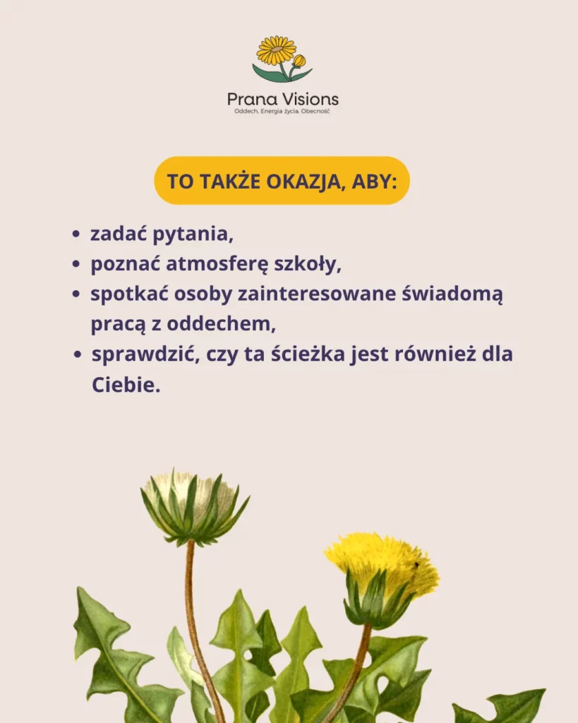 Dzień otwarty to okazja, aby zadać pytania, poznać atmosferę szkoły, spotkać osoby zainteresowane świadomą pracą z oddechem i sprawdzić, czy ta ścieżka jest dla Ciebie